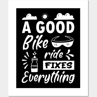 A good bike ride fixes everything, Funny Bicycle Cyclist Quote Gift Idea Posters and Art